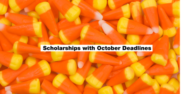 Scholarships with October Deadlines