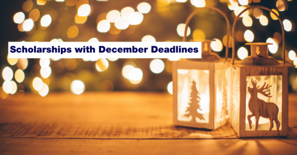 Scholarships with December Deadlines