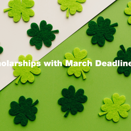 Scholarships With March Deadlines