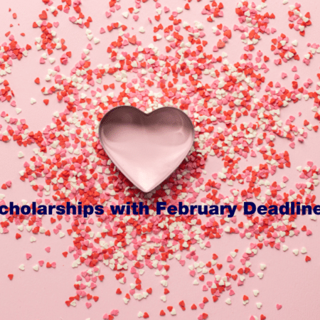 Scholarships With February Deadlines