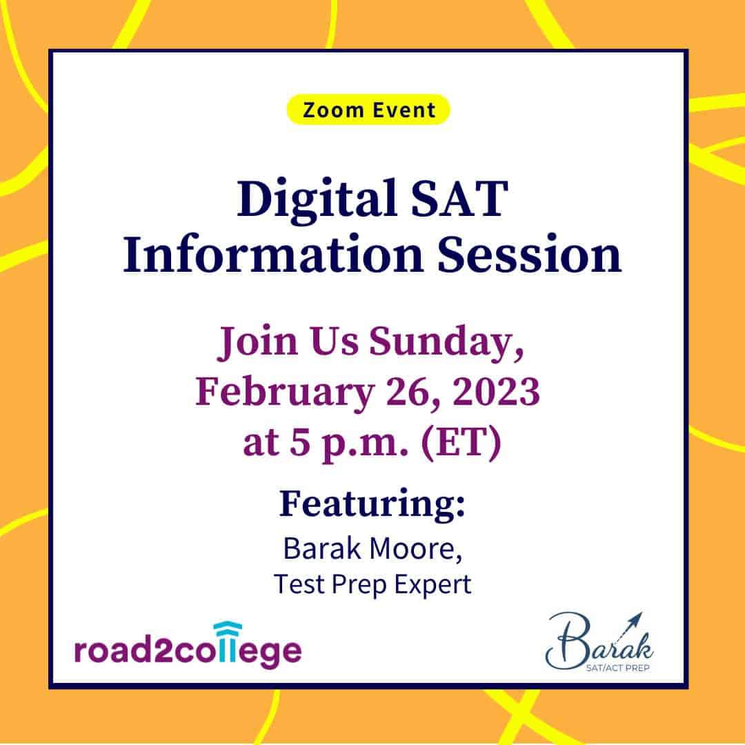 Digital SAT Information Session - 2/26/23 at 5pm ET