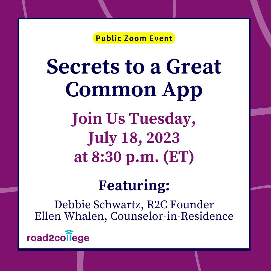 Secrets to a Great Common App - 7/18/23 at 8:30pm ET