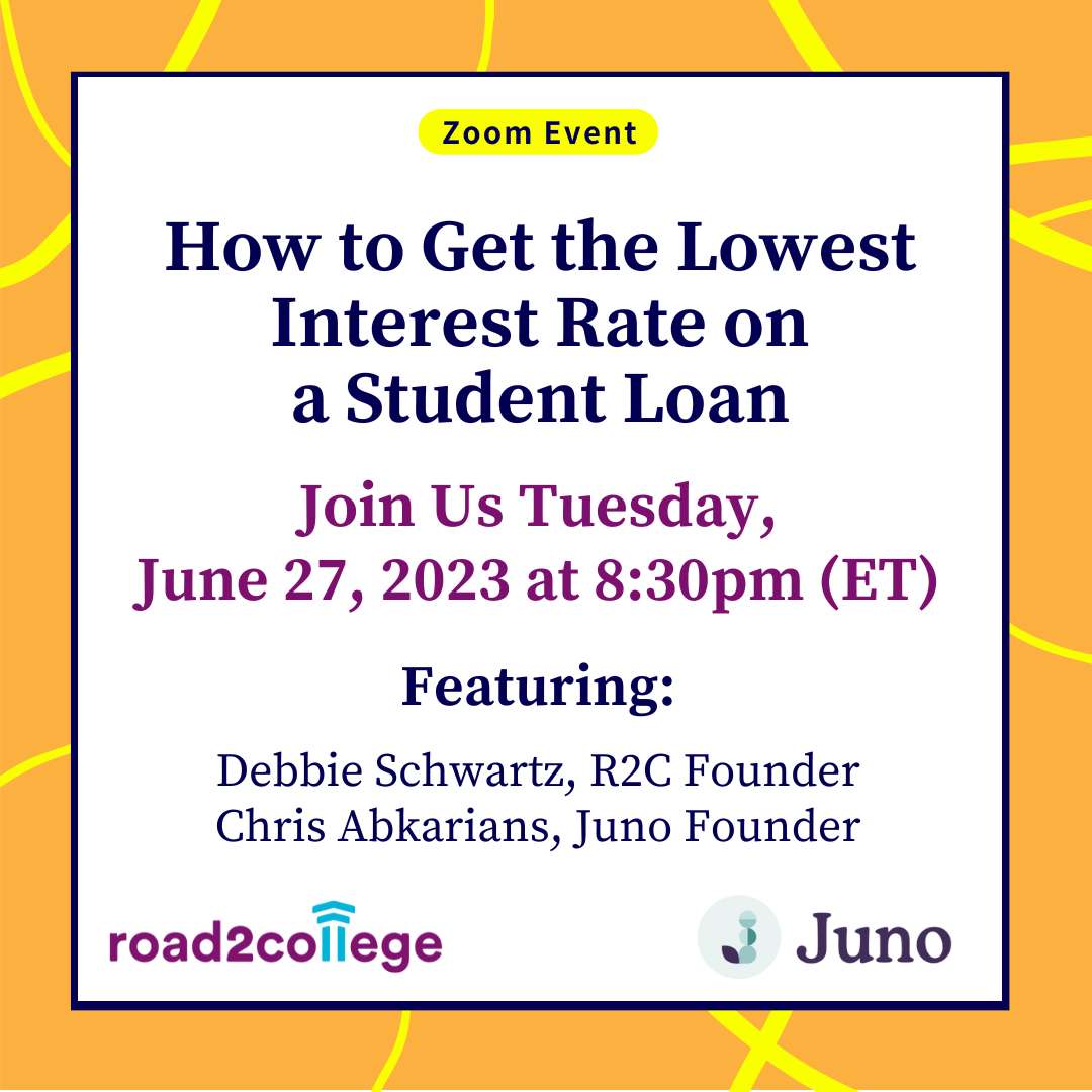 How to Get the Lowest Interest Rate on a Student Loan Event 6/27/23 at 8:30pm ET