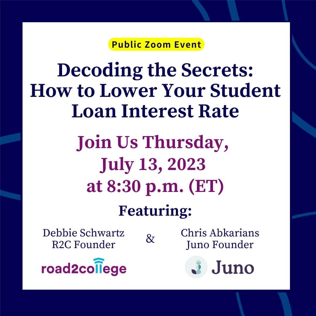 Decoding the Secrets How to Lower Your Student Loan Interest Rate Event - 7/13/23 at 8:30pm